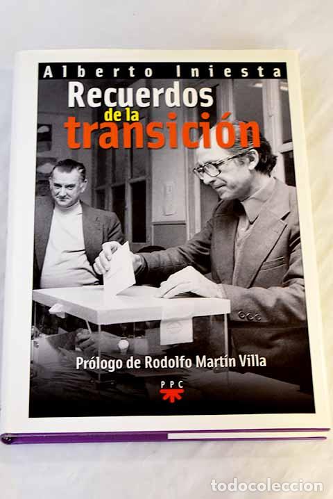 Libros: Recuerdos de la transici&oacute;n.- Iniesta, Alberto - Foto 1