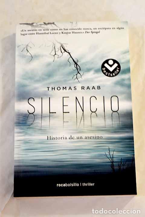 Libros: Silencio: historia de un asesino.- Raab, Thomas - Foto 1