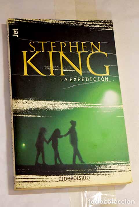Libros: La expedici&oacute;n: King, Stephen.- King, Stephen - Foto 1