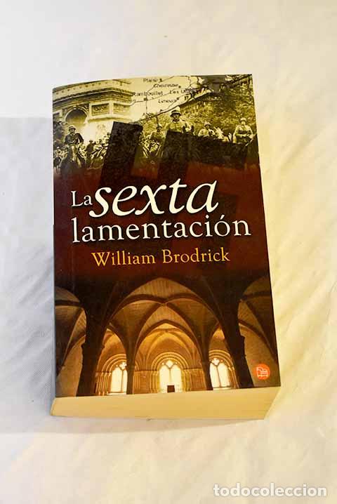 Libros: La sexta lamentaci&oacute;n.- Brodrick, William - Foto 1