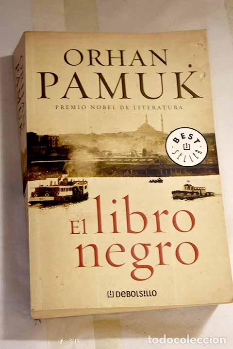 Libros: El libro negro: Pamuk, Orhan.- Pamuk, Orhan - Foto 1
