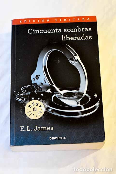 Libros: Cincuenta sombras liberadas.- James, E. L. - Foto 1
