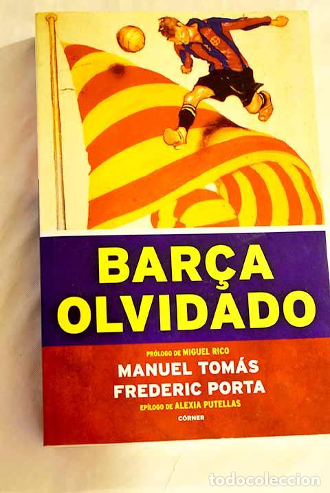 Libros: Barca olvidado: Tom&aacute;s, Manuel.- Tom&aacute;s, Manuel - Foto 1