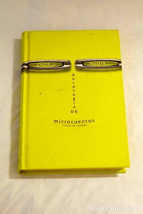 Libros: Ojos de aguja: antolog&iacute;a de microcuentos - Foto 1