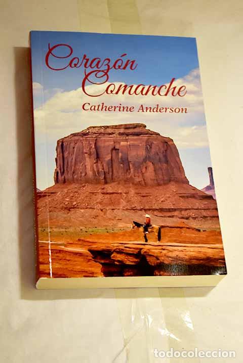 Libros: Corazon comanche: Anderson, Catherine.- Anderson, Catherine - Foto 1