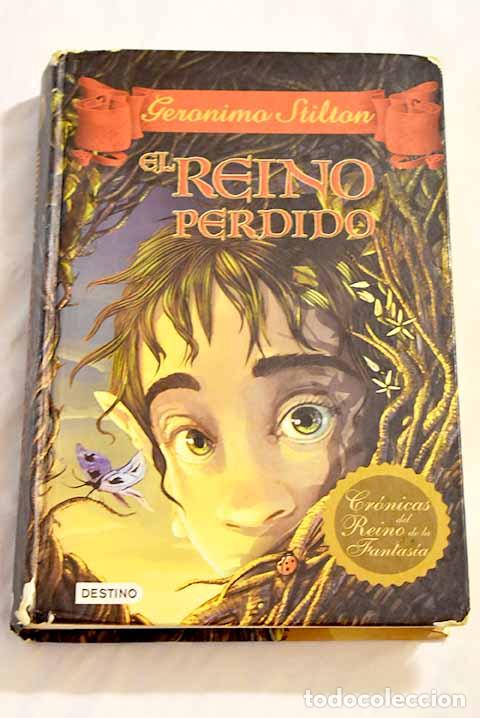 Libros: El reino perdido: Stilton, Geronimo.- Stilton, Geronimo - Foto 1