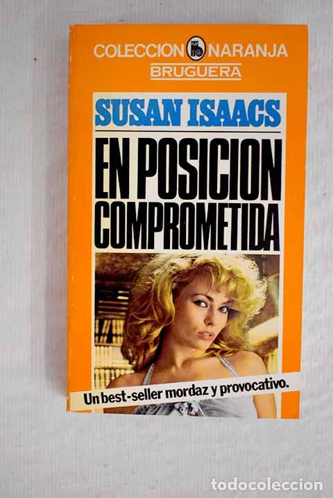 Libros: En posici&oacute;n comprometida.- Isaacs, Susan - Foto 1