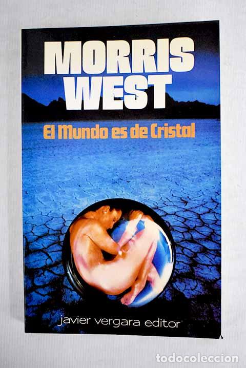 Libros: El mundo es de cristal.- West, Morris - Foto 1