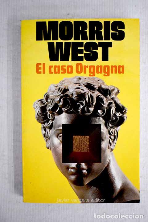 Libros: El caso Orgagna: West, Morris.- West, Morris - Foto 1