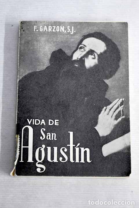 Libros: San Agustin: obispo de Hipona y doctor de la Iglesia.- Garz&oacute;n, Francisco de Paula