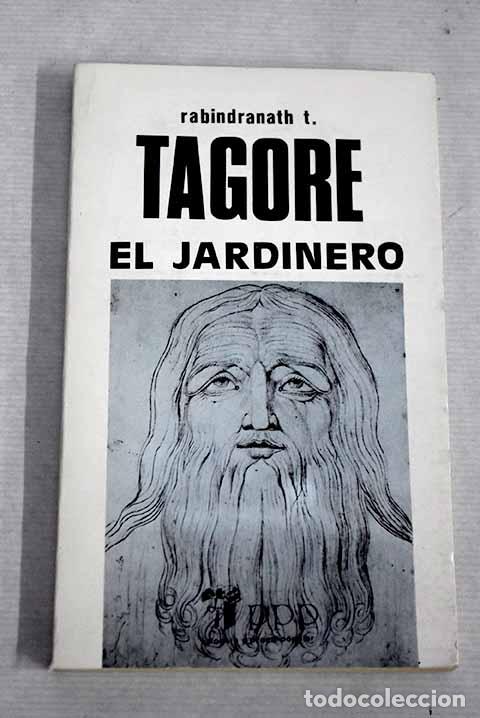 Libros: El jardinero: Tagore, Rabindranath.- Tagore, Rabindranath - Foto 1