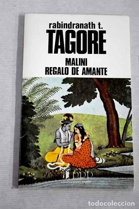 Libros: Malini ; Regalo de amante.- Tagore, Rabindranath - Foto 1