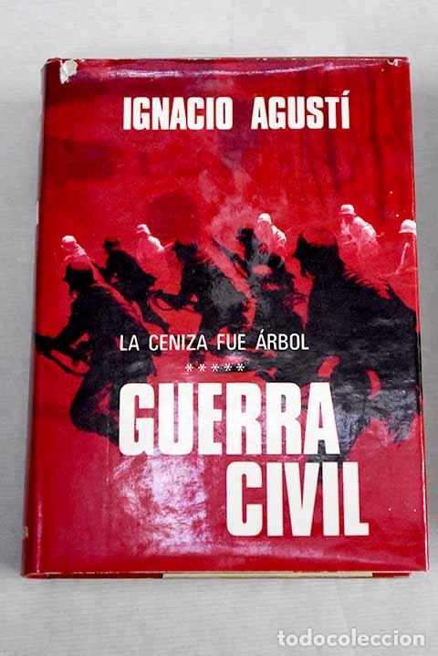 Libros: Guerra civil: Agust&iacute;, Ignacio.- Agust&iacute;, Ignacio - Foto 1