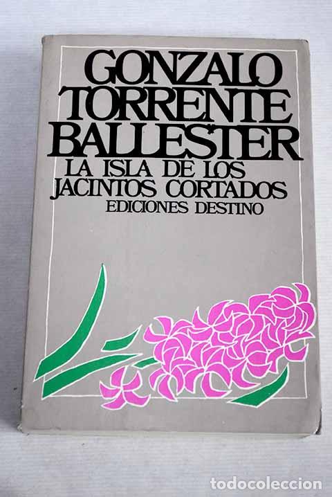 Libros: La Isla de los jacintos cortados: carta de amor con interpolaciones m&aacute;gicas - Foto 1
