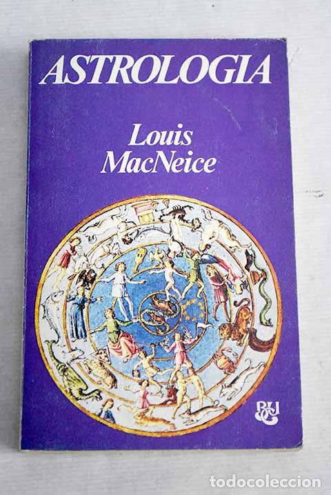 Libros: Astrolog&iacute;a: MacNeice, Louis.- MacNeice, Louis - Foto 1