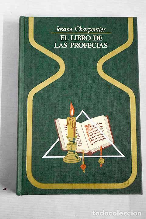 Libros: El libro de las profecias.- Charpentier, Josane - Foto 1