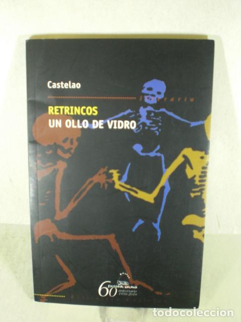 Libros: RETRINCOS - UN OLLO DE VIDRIO - CASTELAO - Foto 1