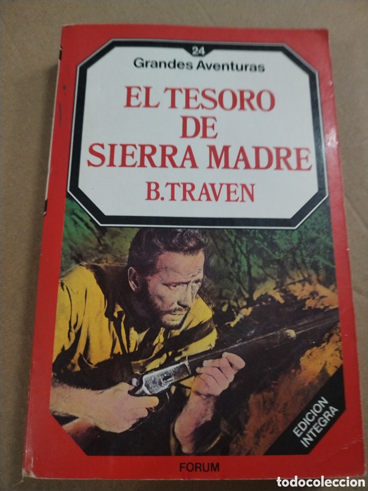 Libros: El Tesoro de Sierra Madre. B. Traven. FORUM - Foto 1