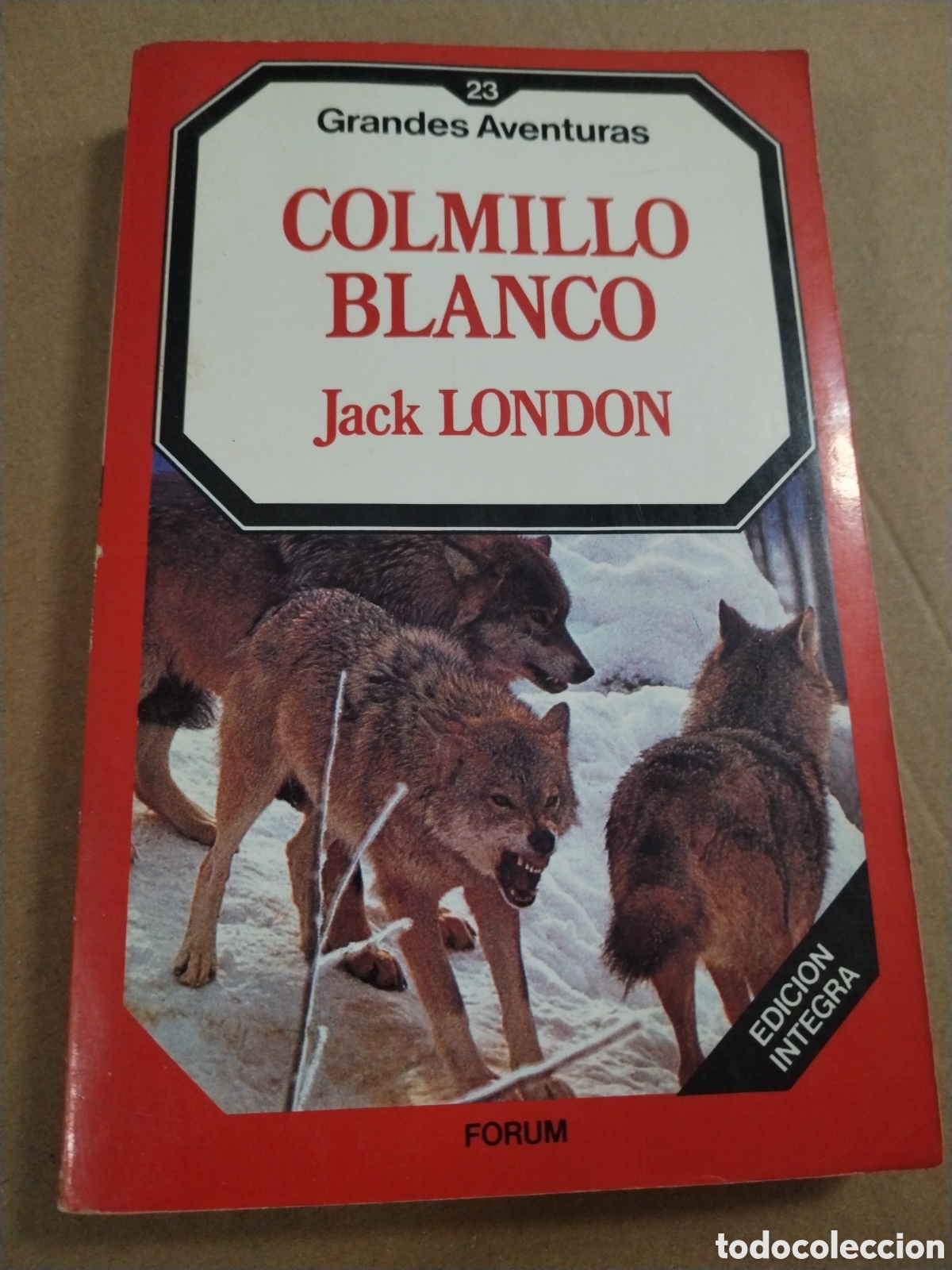 Libros: Colmillo Blanco. Jack London. FORUM - Foto 1
