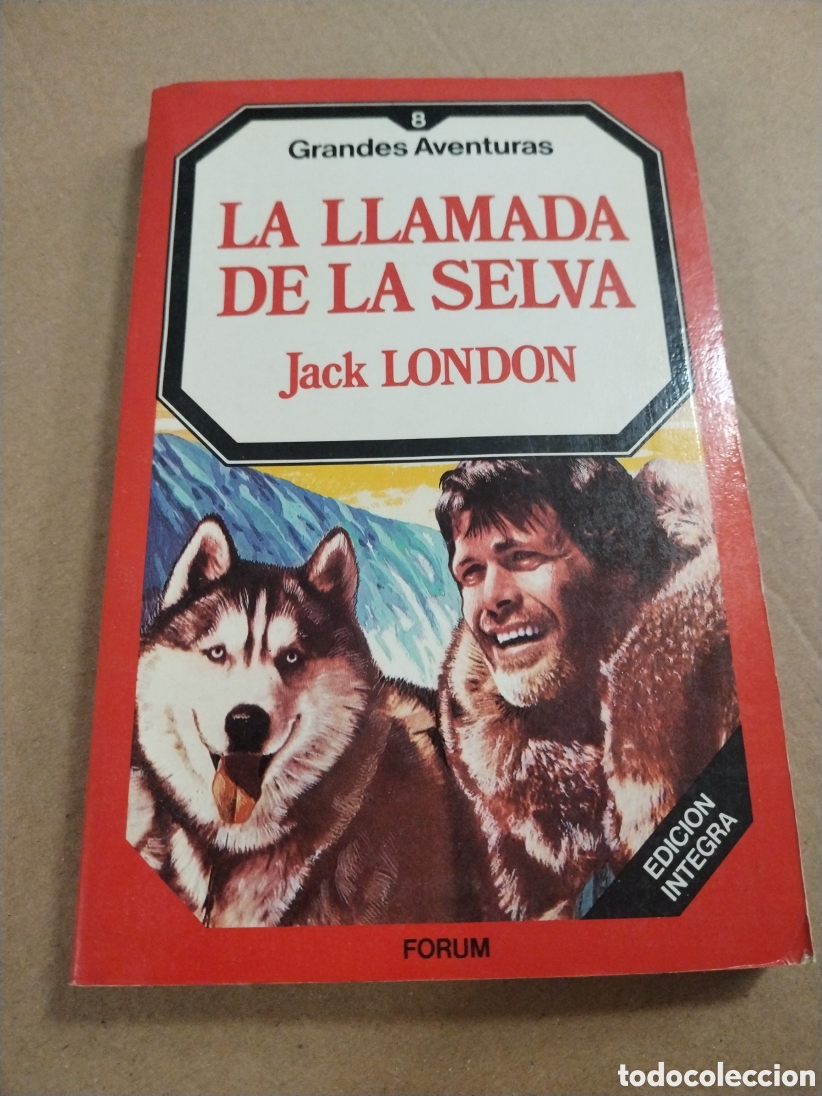 Libros: La llamada de la selva. Jack London. FORUM - Foto 1