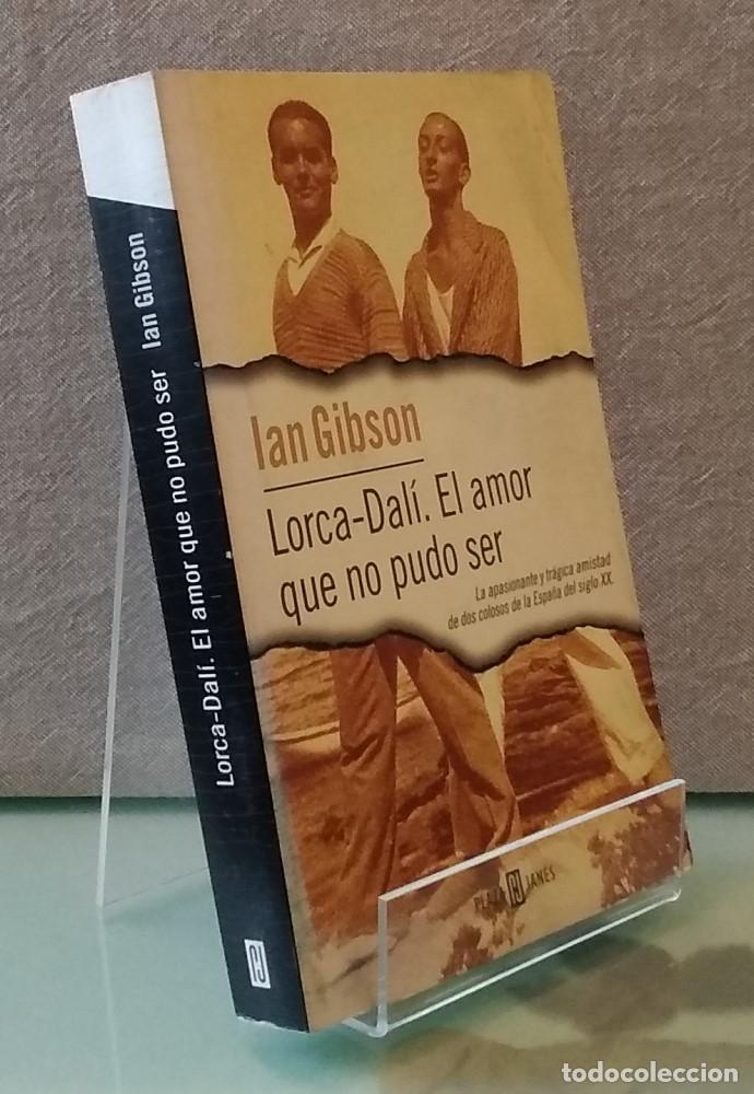 Libros: Lorca-Dal&iacute;. el amor que no pudo ser - Ian Gibson - Foto 1