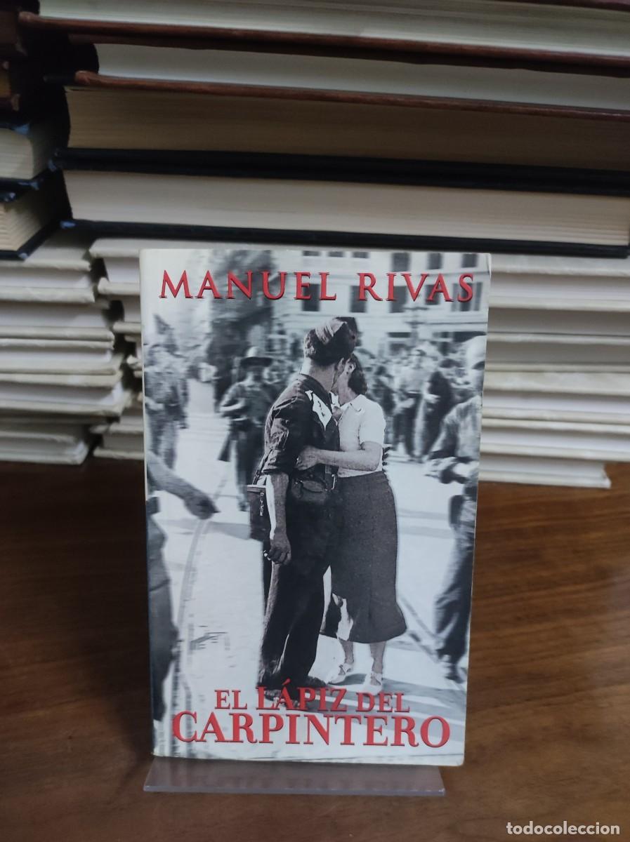Libros: EL LAPIZ DEL CARPINTERO MANUEL RIVAS - Foto 1