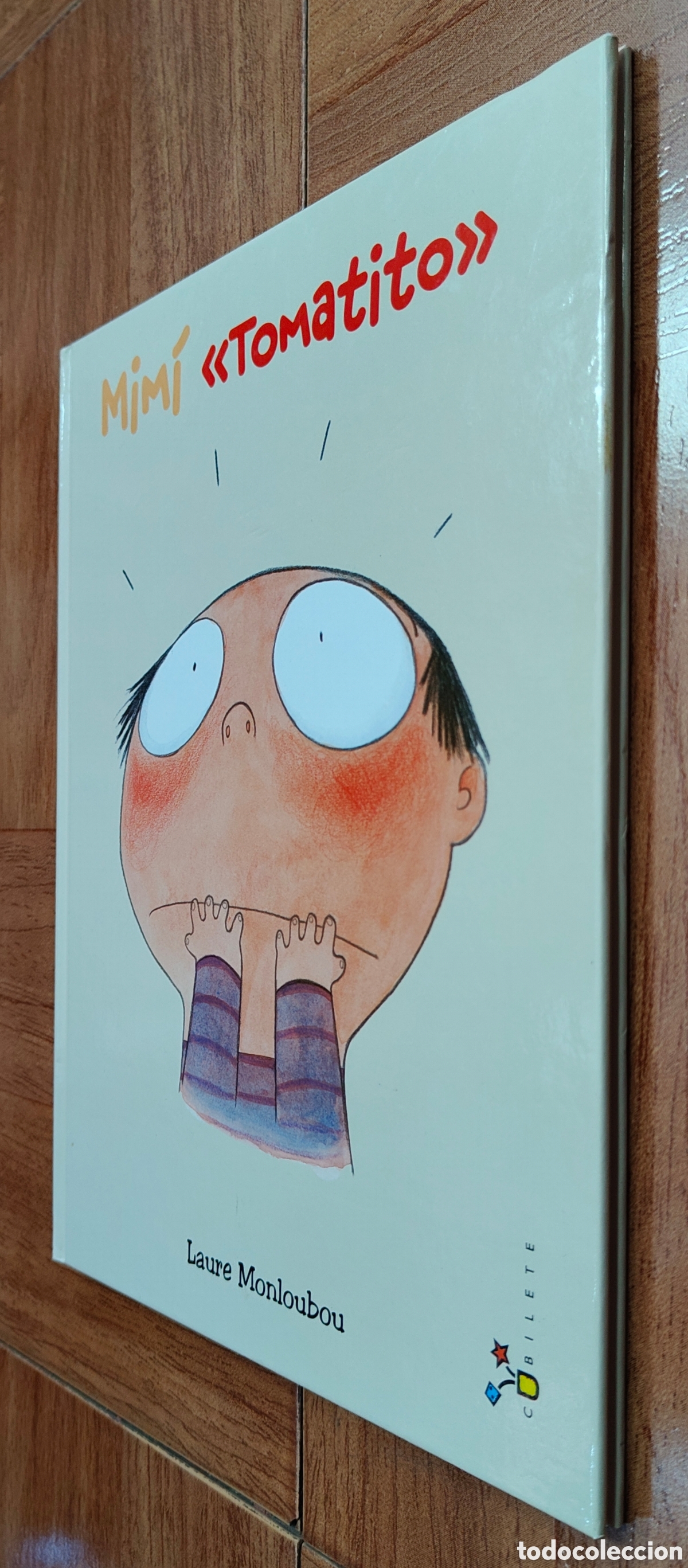 Libros: M&iacute;m&iacute; Tomatito � Cubilete - Laure Monloubou - Foto 2