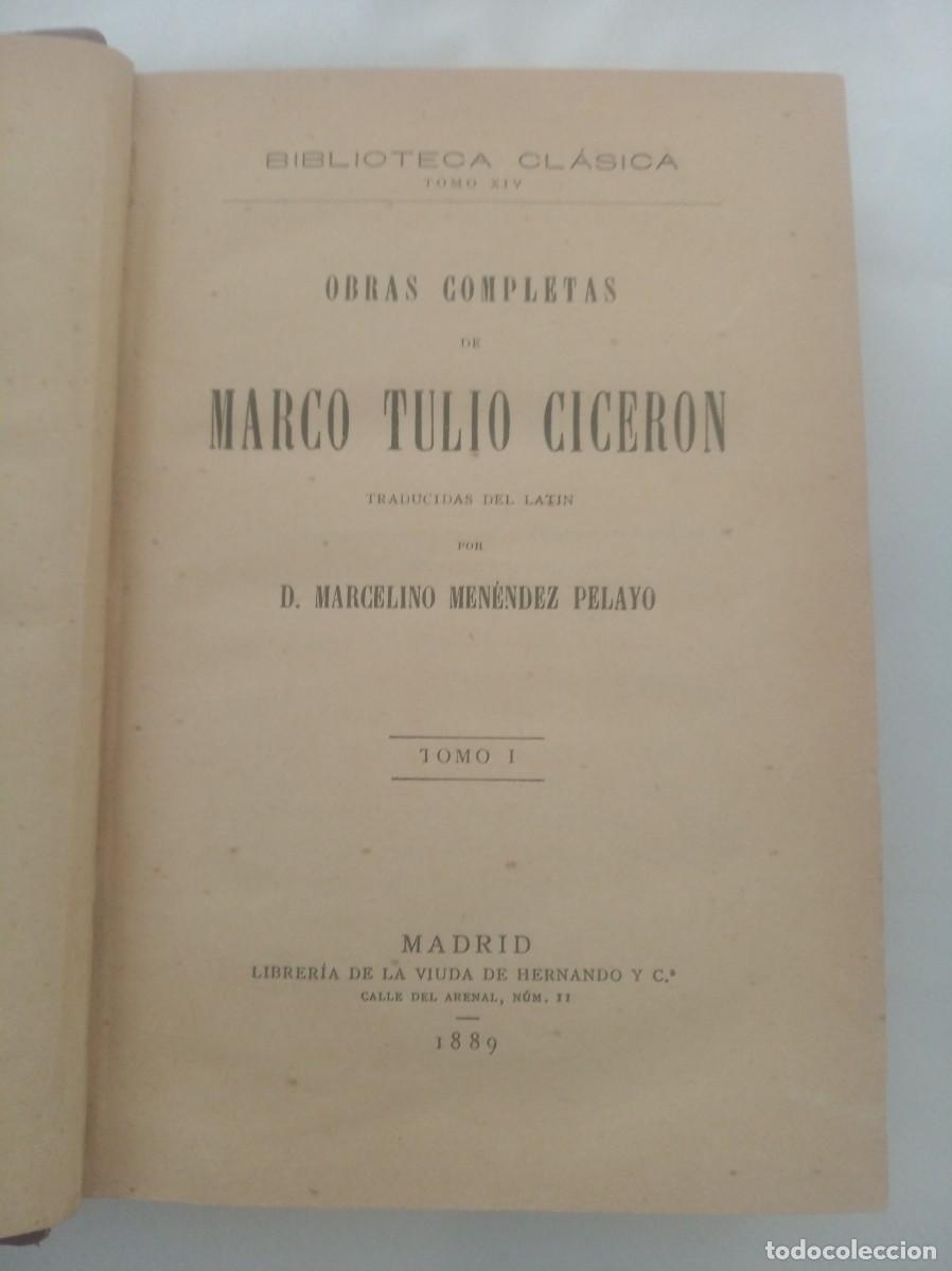 Libros: OBRAS COMPLETAS ( MARCO TULIO CICERON , 1889 , Tomos 1 y 2 ) - Foto 2