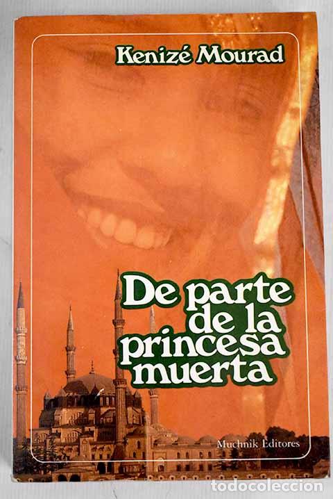 Libros: De parte de la princesa muerta.- Mourad, K&eacute;niz&eacute; - Foto 1