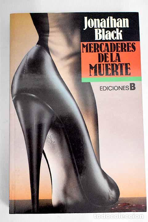 Libros: Mercaderes de la muerte.- Black, Jonathan - Foto 1