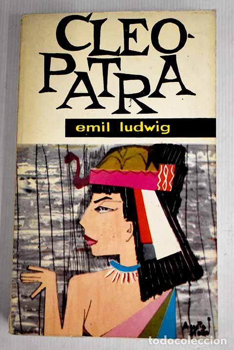 Libros: Cleopatra: Ludwig, Emil.- Ludwig, Emil - Foto 1