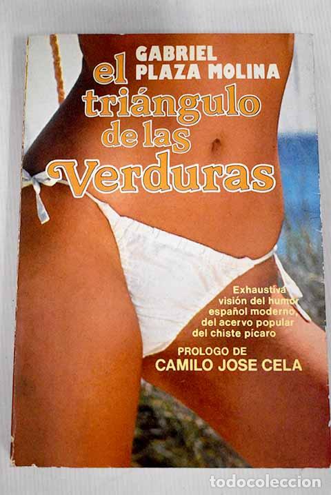 Libros: El tri&aacute;ngulo de las verduras.- Plaza Molina, Gabriel - Foto 1