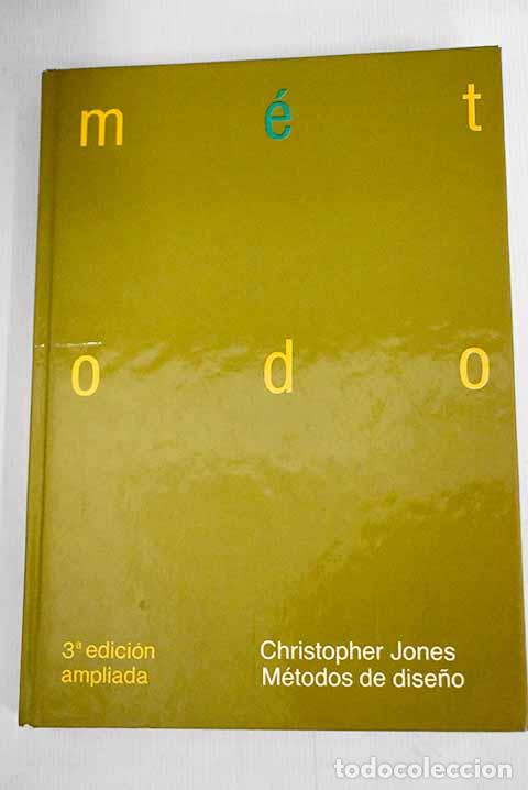 Libros: M&eacute;todos de dise&ntilde;o: Jones, John Christopher.- Jones, John Christopher - Foto 1