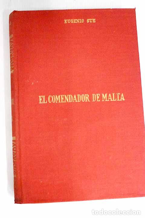 Libros: El comendador de Malta.- Sue, Eugene - Foto 1