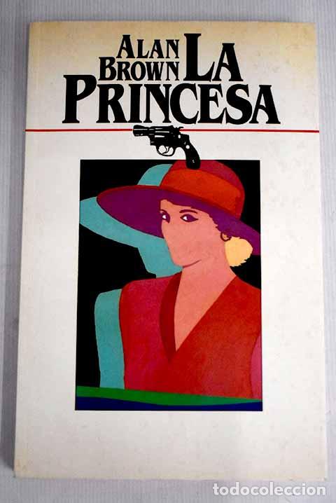Libros: La princesa: Brown, Alan.- Brown, Alan - Foto 1