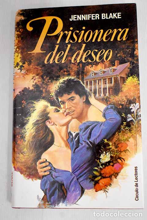 Libros: Prisionera del deseo.- Blake, Jennifer - Foto 1