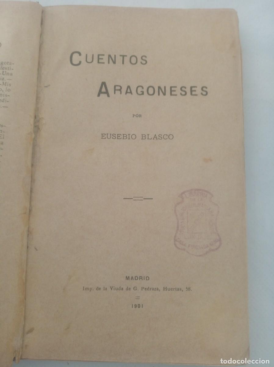 Libros: CUENTOS ARAGONESES ( EUSEBIO BLASCO , 1901 ) - Foto 3