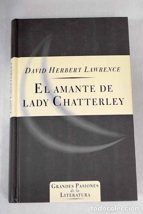 Libros: El amante de lady Chatterley.- Lawrence, D. H. - Foto 1