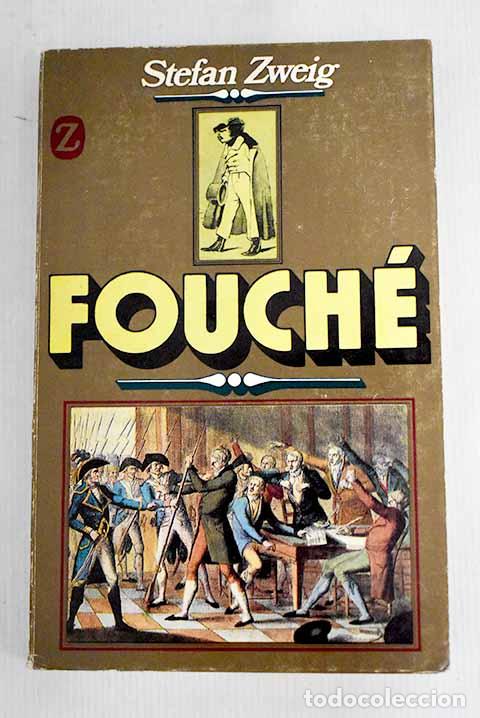 Libros: Fouch&eacute;, el genio tenebroso.- Zweig, Stefan - Foto 1