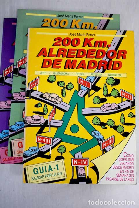 Libros: 200 Km. alrededor de Madrid.- Ferrer, Jos&eacute; Mar&iacute;a - Foto 1
