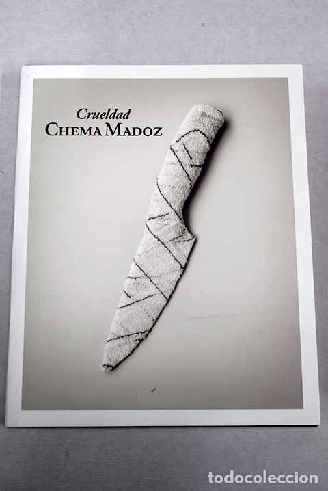 Libros: Crueldad: Madoz, Chema.- Madoz, Chema - Foto 1