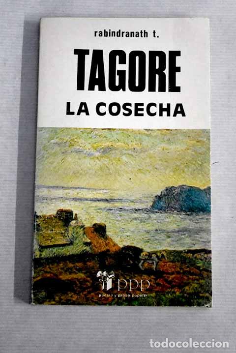 Libros: La cosecha: Tagore, Rabindranath.- Tagore, Rabindranath - Foto 1