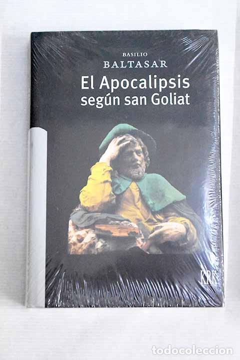 Libros: El apocalipsis seg&uacute;n san Goliat.- Baltasar, Basilio - Foto 1