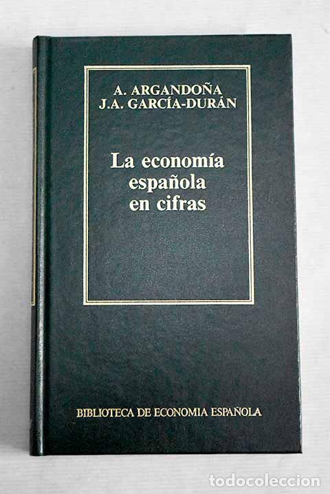 Libros: La econom&iacute;a espa&ntilde;ola en cifras - Foto 1