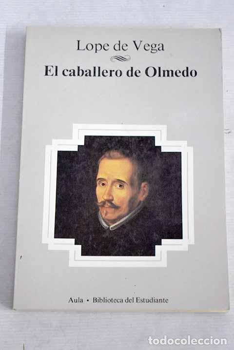 Libros: El caballero de Olmedo.- Vega, Lope de - Foto 1