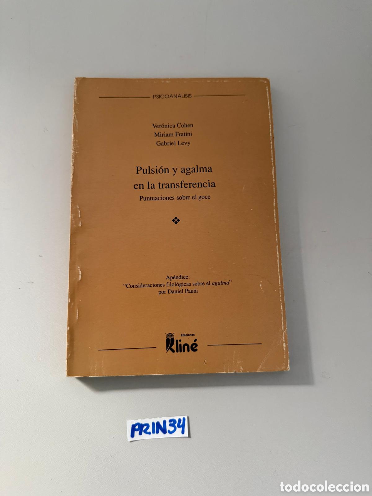Libros: Pulsi&oacute;n y agalma en la transferencia - Foto 1
