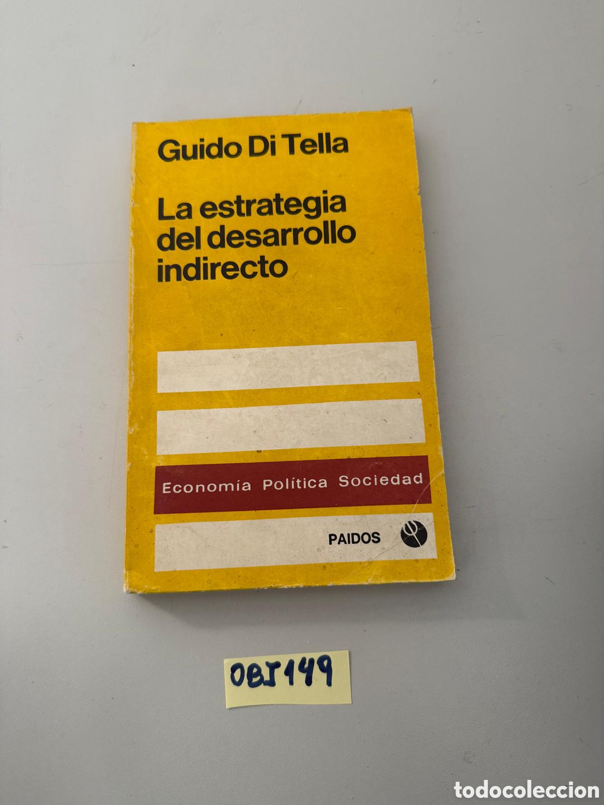 Libros: La estrategia del desarrollo indirecto - Foto 1