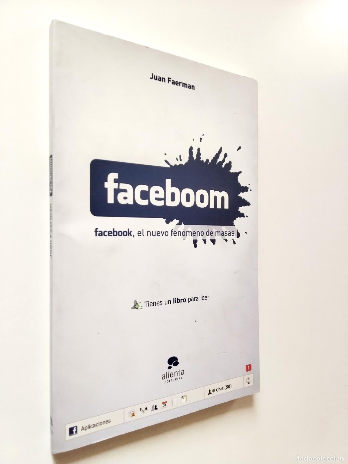 Libros: Juan Faerman - Faceboom. Facebook, el nuevo fen&oacute;meno de masas - Foto 1