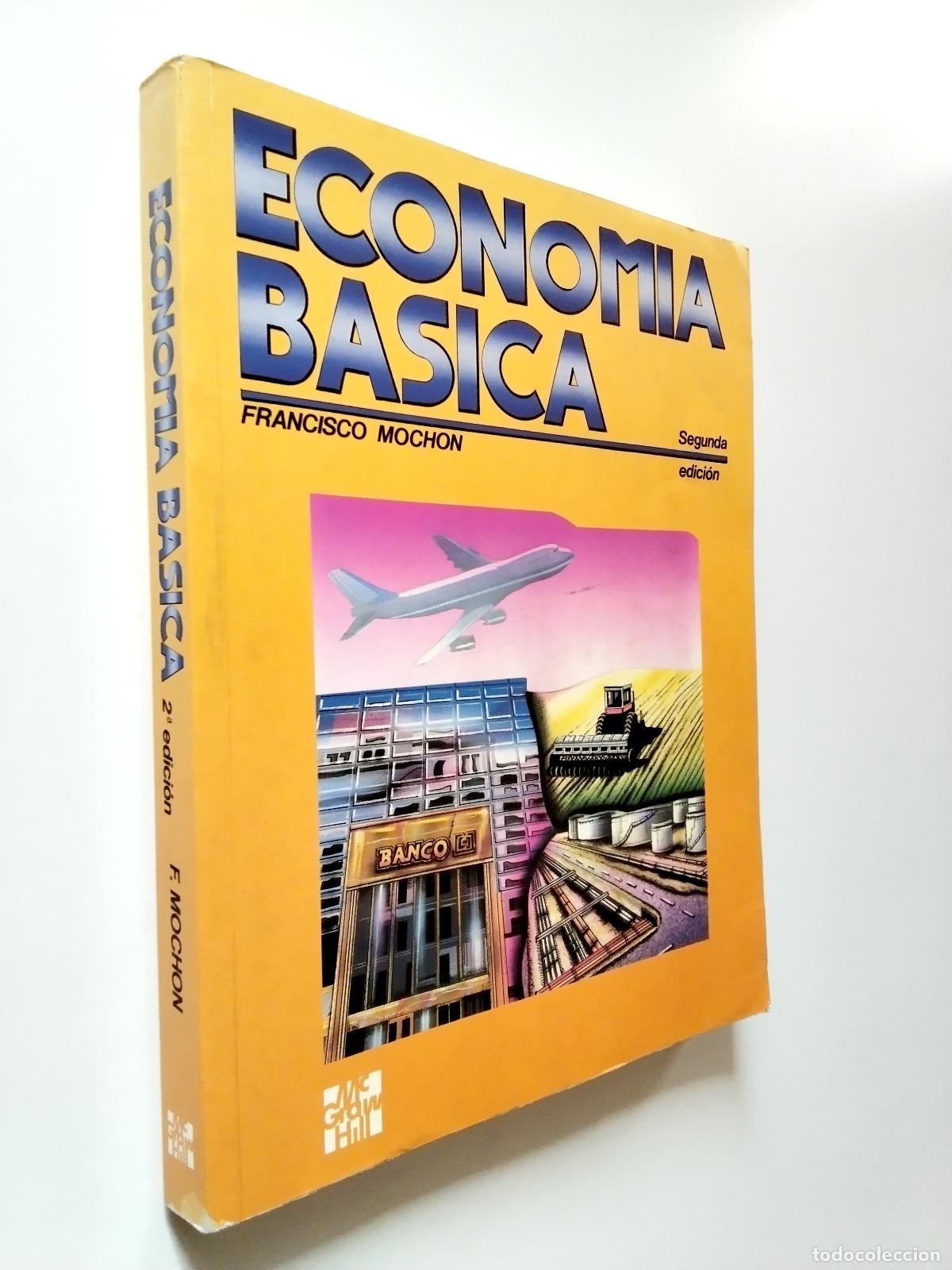Libros: Francisco Moch&oacute;n - Econom&iacute;a b&aacute;sica - Foto 1