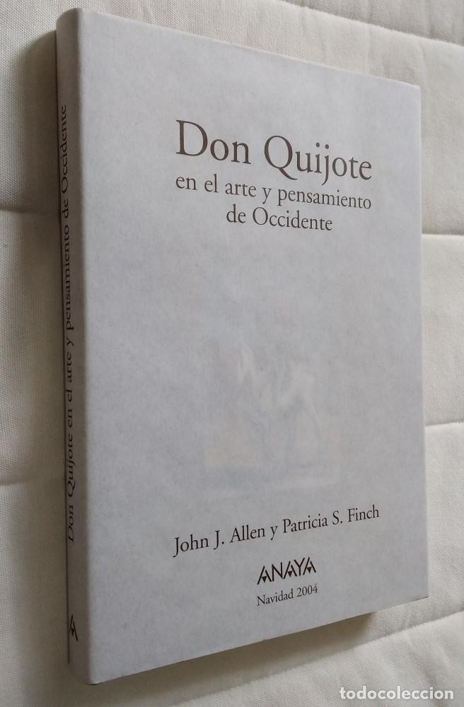 Libros: (como NUEVO) Don Quijote en el arte y el pensamiento de Occidente - John J. Allen y Patricia S. Finc